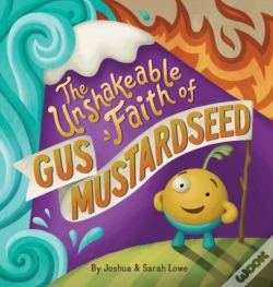 Capa do artigo The Unshakeable Faith Of Gus Mustardseed