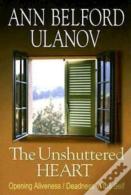The Unshuttered Heart