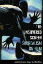 The Unsilvered Screen Â€“ Surrealism On Film - Preview