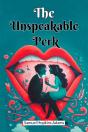 The Unspeakable Perk (Edition2024) - Preview
