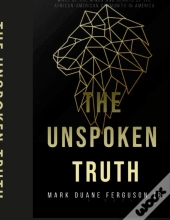 The Unspoken Truth