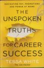 The Unspoken Truths For Career Success - Preview