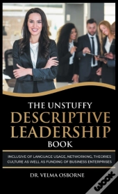 The Unstuffy Descriptive Leadership Book