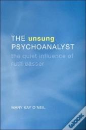 The Unsung Psychoanalyst