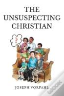 The Unsuspecting Christian