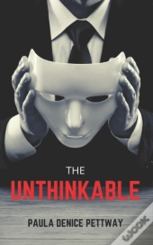 The Unthinkable