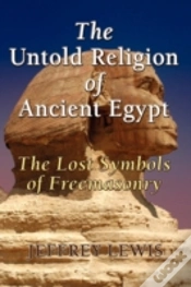 Capa do artigo The Untold Religion Of Ancient Egypt