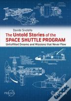 The Untold Stories Of The Space Shuttle Program
