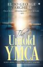 The Untold Ymca: Nurturing To Be The Global Leader - Preview