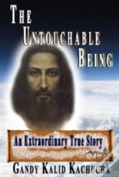 The Untouchable Being