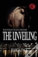 The Unveiling