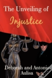 Capa do artigo The Unveiling Of Injustice