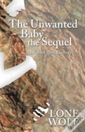 The Unwanted Baby The Sequel