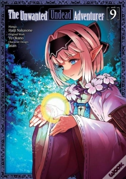 Capa do artigo The Unwanted Undead Adventurer (Manga): Volume 9