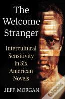 The (Un)Welcome Stranger