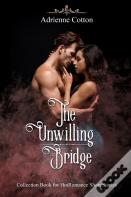 The Unwilling Bridge