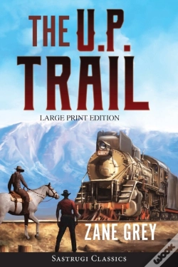 Capa do artigo The U.P. Trail  Annotated  Large Print