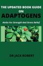 The Updated Book Guide On Adaptogens - Preview