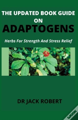 Capa do artigo The Updated Book Guide On Adaptogens