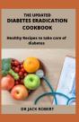 The Updated Diabetes Eradication Cookbook - Preview