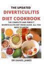 The Updated Diverticulitis Cookbook Book Guide For Beginners - Preview