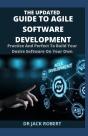The Updated Guide To Agile Software Development - Preview