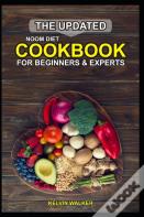 The Updated Noom Diet Cookbook For Beginners And Experts