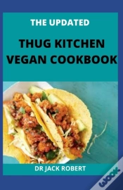 Capa do artigo The Updated Thug Kitchen Vegan Cookbook