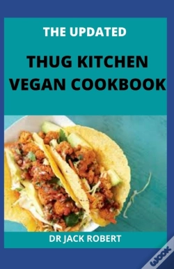 Capa do artigo The Updated Thug Kitchen Vegan Cookbook