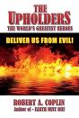 The Upholders: The World'S Greatest Heroes - Preview