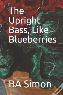 Capa do artigo The Upright Bass, Like Blueberries