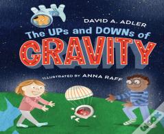 The Ups And Downs Of Gravity