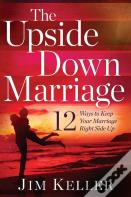 The Upside Down Marriage