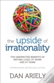 Capa do artigo The Upside Of Irrationality