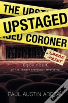 The Upstaged Coroner