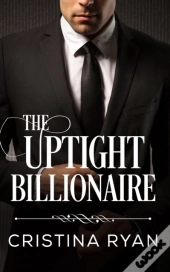 The Uptight Billionaire