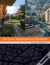 The Urban Masterplanning Handbook