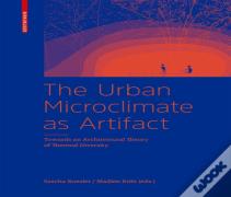 The Urban Microclimate As Artifact