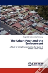 The Urban Poor And The Environment
