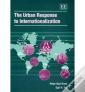 The Urban Response To Internationalization