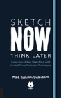 The Urban Sketching Handbook Sketch Now, Think Later - Preview