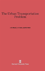 The Urban Transportation Problem - Preview