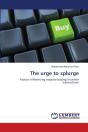 The Urge To Splurge - Preview