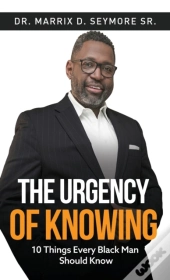 The Urgency Of Knowing