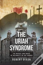 The Uriah Syndrome
