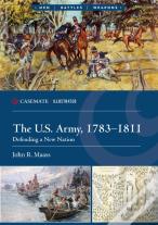 The U.S. Army, 1783â€“1811