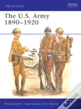 The Us Army 1890â€“1920