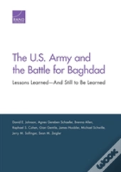 The U.S. Army And The Battle For Baghdad