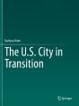 The U.S. City In Transition - Preview