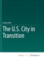 The U.S. City In Transition - Preview
